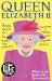 Queen Elizabeth II (a Life Story)