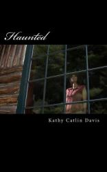 Haunted : A House with a History