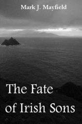 The Fate of Irish Sons