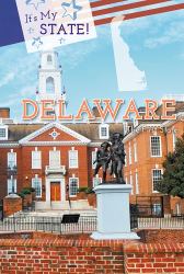 Delaware : The First State