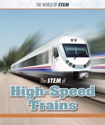 The STEM of High-Speed Trains