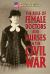 The Role of Female Doctors and Nurses in the Civil War