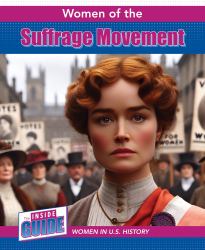 Women of the Suffrage Movement