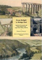 From Hellgill to Bridge End : Aspects of Economic and Social Change in the Upper Eden Valley Circa 1840-1895