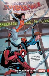 Amazing Spider-Man: Renew Your Vows Vol. 3 : Eight Years Later