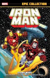 Iron Man Epic Collection: Stark Wars [new Printing]