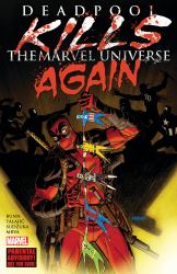 Deadpool Kills the Marvel Universe Again [new Printing]