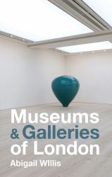 Museums and Galleries of London