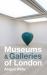 Museums and Galleries of London