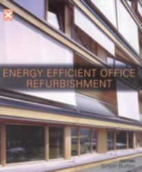 Energy-Efficient Office Refurbishment : Designing for Comfort