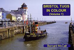 Bristol Tugs in Colour : Volume 1