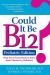 Could It Be B12? -- Pediatric Edition : What Every Parent Needs to Know about Vitamin B12 Deficiency