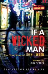 If a Wicked Man : Freedom Behind Bars