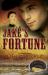 Jake's Fortune : A Novel by Ray Comfort