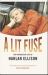 A Lit Fuse : The Provocative Life of Harlan Ellison