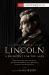 Lincoln : A President for the Ages