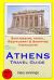 Athens Travel Guide : Sightseeing, Hotel, Restaurant and Shopping Highlights