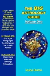 The Big Astrology Guide : Volume One