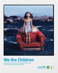 We the Children : 25 Years un Convention on the Rights of the Child