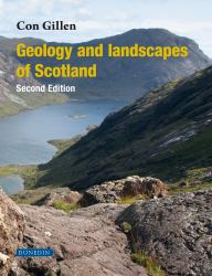 Geology and Landscapes of Scotland