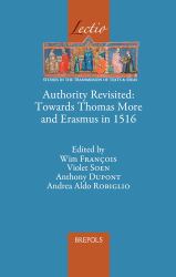 Authority Revisited : Towards Thomas More and Erasmus In 1516