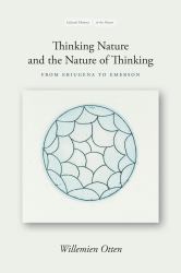 Thinking Nature and the Nature of Thinking : From Eriugena to Emerson