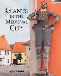 Giants in the Medieval City