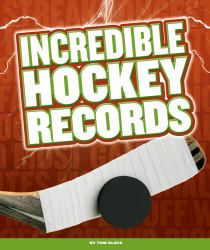 Incredible Hockey Records