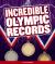 Incredible Olympic Records