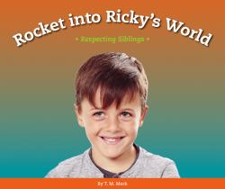 Rocket into Ricky's World : Respecting Siblings