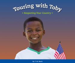 Touring with Toby : Respecting Your Country