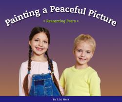 Painting a Peaceful Picture : Respecting Peers