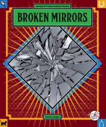 Broken Mirrors