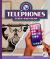 Telephones Then and Now