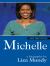 Michelle : A Biography