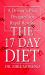 The 17 Day Diet : A Doctor's Plan Designed for Rapid Results