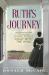 Ruth's Journey : The Authorized Novel of Mammy from Margaret Mitchell's Gone with the Wind