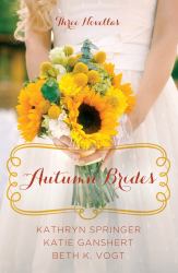 Autumn Brides : A Year of Weddings Novella