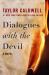 Dialogues with the Devil : A Novel