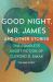 Good Night, Mr. James : And Other Stories