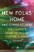 New Folks' Home : And Other Stories