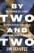 By Two and Two : The Scandalous Story of Twin Sisters Accused of a Shocking Crime of Passion