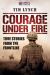 Courage under Fire : True Stories from the Frontline