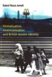 Globalization and British-Muslim Identity