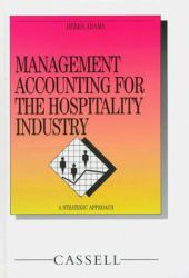 Management Accounting for the Hospitality Industry : A Strategic Approach