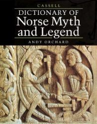 Cassell Dictionary of Norse Myth and Legend