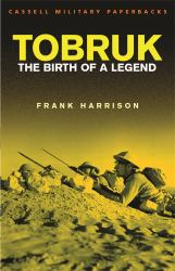 Tobruk : Birth of a Legend