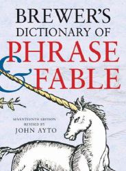 Brewer's Dictionary of Phrase and Fable