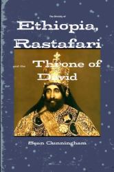 The Divinity of Ethiopia, Rastafari and the Throne of David