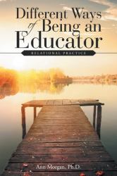 Different Ways of Being an Educator : Relational Practice